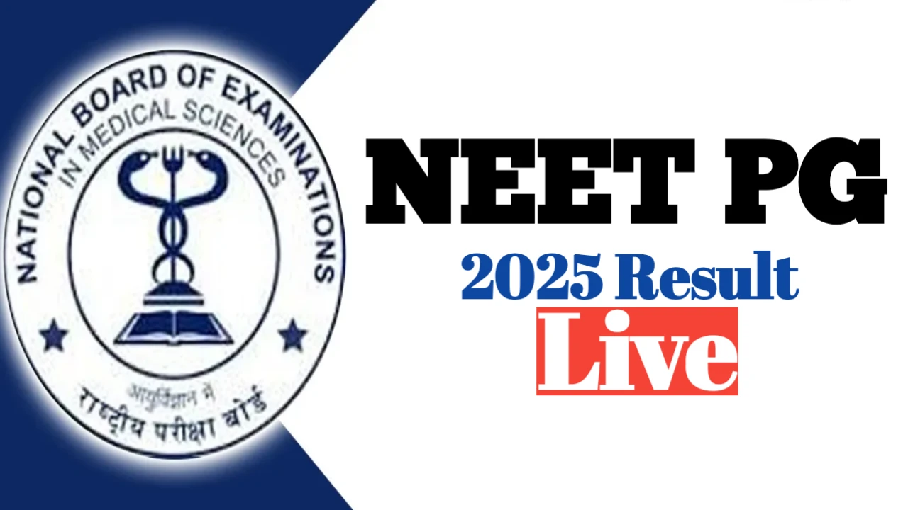 NEET PG 2025 Result Live